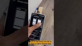 How to Set Infinix Hot 30i to 60Hz or 90Hz Refresh #shorts