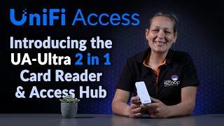 Check out Ubiquiti's 2-in-1 UniFi Access Ultra Card Reader & Hub | UA-Ultra