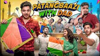 Patangbaazi with Dad | Abhishek Kohli