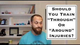 Training Through VS. Training Around An Injury In BJJ