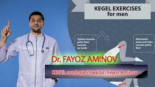  KEGEL mashqlari haqida | Fayoz Aminov