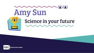 Eye on the Future 2024 - Amy Sun - Science in the Your Future Winner