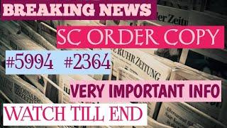 NEW UPDATE//SUPREME COURT//ORDER COPY//#5994//#2364//VERY IMPORTANT INFORMATION//WATCH TILL END