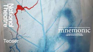 Mnemonic | Teaser Trailer | National Theatre