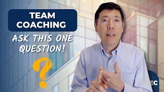 An Important Approach in Team Coaching | Executive Coaching Strategy Tips