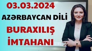 03.03.2024.Buraxılış imtahanı sualları. Azərbaycan dili sualları. Günel Nağızadə. (050-537-91-87)