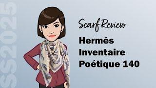 Hermès SS2025 Scarf Review | Inventaire Poétique 140 by Florence Manlik | Cranleyplace