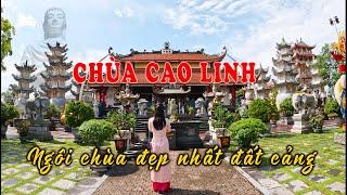 Khám phá ngôi chùa đẹp lộng lẫy nhất Hải Phòng - Chùa Cao Linh