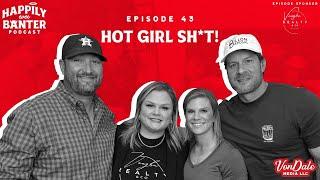 Episode 43: Hot Girl Sh*t! w/Jeff & Jenny Vaughn of Vaughn Realty Co.