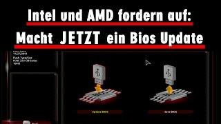 Intel und AMD fordern Bios Update JETZT