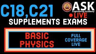 FINAL SUPPLY EXAM  DIPLOMA PHYSICS C21 C18  BY ASK ENGINEERING ACADEMY COMMON TO C21 C18