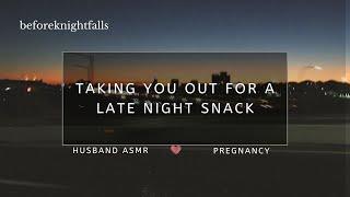 ASMR: taking you out for a late night snack