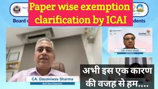 ️ ICAI Paper Wise Exemption Clarification Update || Latest Update of ICAI @kalpitgoyal