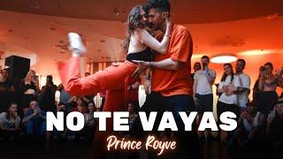 OFIR & OFRI Bachata Conversation | NO TE VAYAS - PRINCE ROYCE