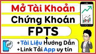 Hướng dẫn cách mở tài khoản chứng khoán ở FPT online Hướng dẫn sử dụng App cổ phiếu Ezmobile Trading