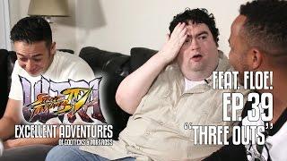 Ultra Excellent Adventures of Gootecks & Mike Ross ft. FLOE! Ep. 39: THREE OUTS