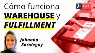 LOGISTICA para eCommerce  Como funciona un WAREHOUSE y el FULFILLMENT