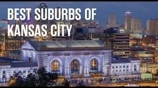 Best Suburbs of Kansas City