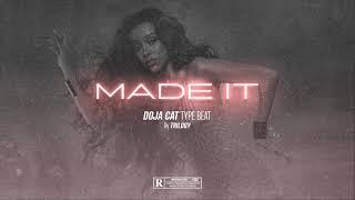 Doja Cat - MADE IT ( prod. by TRILOGY & CHEF 9 THE GOD)