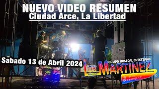 Los Hermanos Martinez de El Salvador - NEW Video Resumen Sabado 13 de Abril Ciudad Arce La Libertad