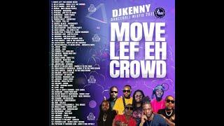 DJ KENNY MOVE LEF EH CROWD DANCEHALL MIXFIX MAY 2025