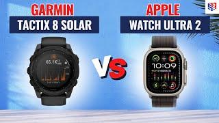 Garmin Tactix 8 Solar VS Apple Watch Ultra 2 – The Ultimate Smartwatch Showdown