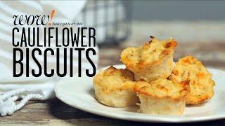 Cauliflower Biscuits | Wow! | Cooking Light