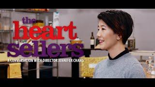 A Conversation with Director Jennifer Chang | "The Heart Sellers"