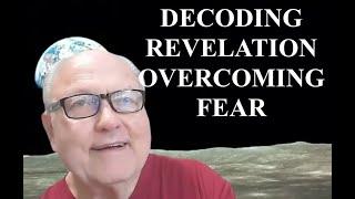 Decoding the Book of Revelation, Part 43