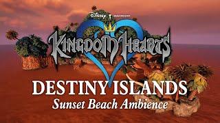 Destiny Islands | Sunset Beach Ambience: Relaxing Kingdom Hearts Music to Study, Relax, & Sleep