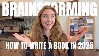 Brainstorming, Outlining, & Planning // How To Write A Book In 2025 Ep. 1