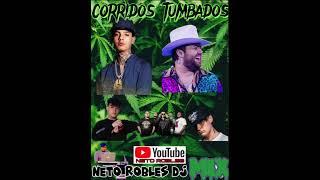 CORRIDOS TUMBADOS 2023 MIX:Neto Robles Dj