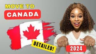 How to migrate to Canada 2024 (STEP-BY-STEP GUIDE)