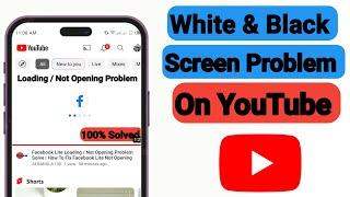 Black And White Screen Problem Solve On YouTube | How To Fix YouTube White And Black Screen Problem