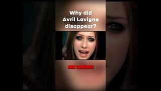 Why did Avril Lavigne disappear? #avrillavigne #celebrities #history #interestingfacts