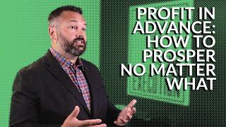 Profit in Advance: How to Prosper No Matter What - SmartBox Dental Ep. #107