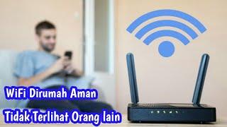 cara menyembunyikan WiFi dari orang lain pembobol