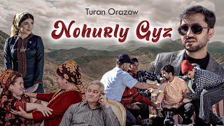 Turan Orazov - Nohurly Gyz  (Official Video)