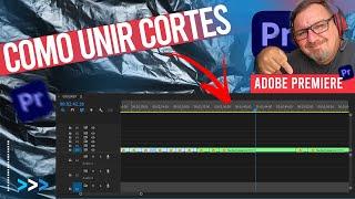 Como Unir/Juntar Videos na Time Line do Adobe Premiere