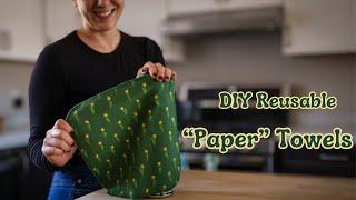 How To Make Reusable "Paper" Towels: Easy DIY Project