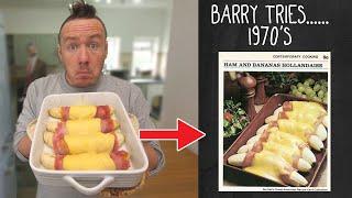 1970's Ham & Banana Hollandaise | Barry tries #25