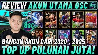 REVIEW AKUN UTAMA OSC ! TOP UP PULUHAN JUTA DARI TAHUN 2020 SAMPE 2025 BANYAK EPIC DAN PEMAIN LANGKA