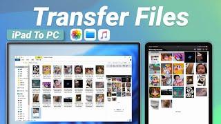 [Top 3 Ways] How To Transfer File From PC To iPad - 2025