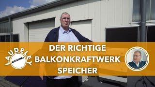 LAUDELEY: DER RICHTIGE BALKONKRAFTWERK-SPEICHER