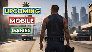 Top 20 Best Upcoming Games For Android | New Android Games 2024