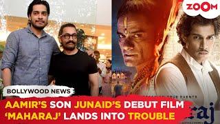 SHOCKING! Aamir Khan's son Junaid Khan’s debut film ‘Maharaj’ lands into trouble before its release