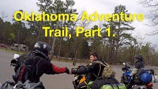 Oklahoma Adventure Trail Part 1