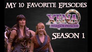 My 10 Favorite Episodes of Xena: Warrior Princess | Season 1