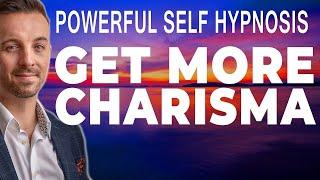 POWERFUL Self Hypnosis to Increase Charisma (Clinical Hypnotherapist Mark Bowden)