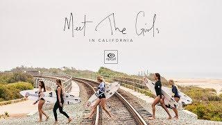 Meet The Girls in California | A day with the Rip Curl Women